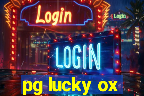 pg lucky ox